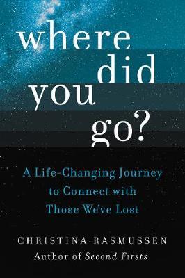 Where Did You Go? by Christina Rasmussen image