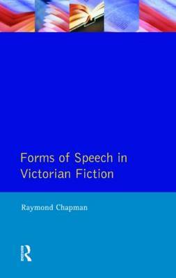 Forms of Speech in Victorian Fiction by Raymond Chapman image