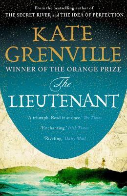 The Lieutenant by Kate Grenville