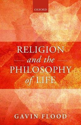 Religion and the Philosophy of Life by Gavin Flood image
