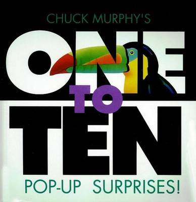 One to Ten Pop up Surprises! on Hardback by Chuck Murphy