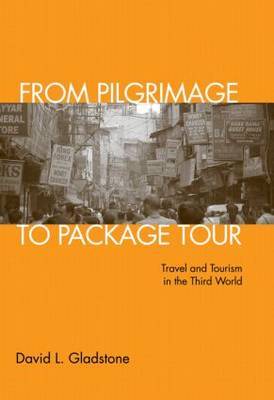 From Pilgrimage to Package Tour by David L. Gladstone image