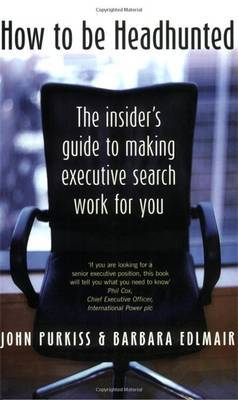 How To Be Headhunted by John Purkiss image