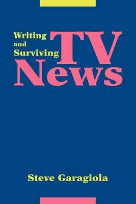 TV News: Writing and Surviving by Steve Garagiola image