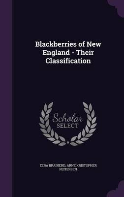 Blackberries of New England - Their Classification by Ezra Brainerd image
