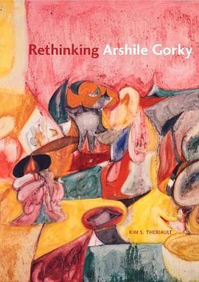 Rethinking Arshile Gorky by Kim S. Theriault image