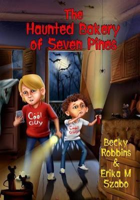 The Haunted Bakery of Seven Pines by Erika M Szabo image
