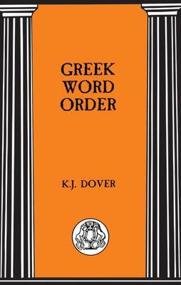 Greek Word Order by Kenneth J. Dover image