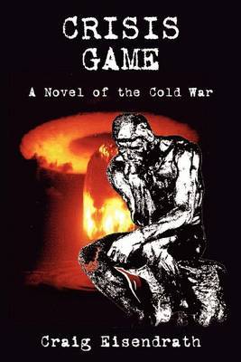 Crisis Game by Craig Eisendrath image
