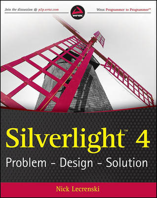 Silverlight 4: Problem - Design - Solution by Nick Lecrenski image