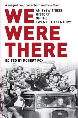 We Were There by Robert Fox image