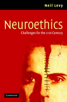 Neuroethics: Challenges for the 21st Century by Neil Levy image