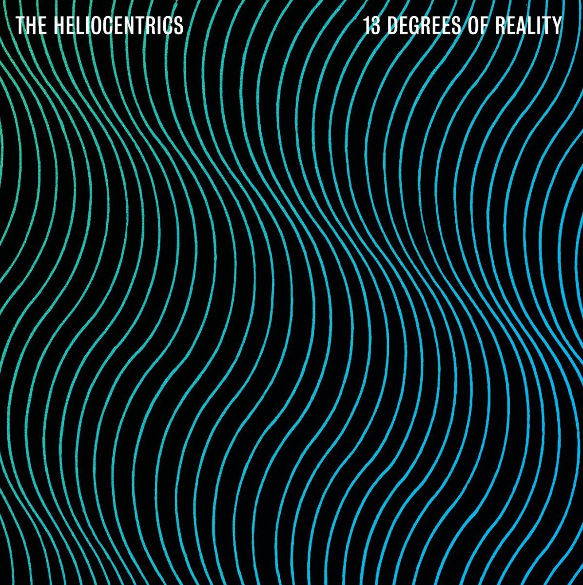 13 Degrees Of Reality by Heliocentrics image