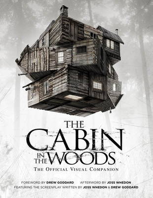 The Cabin in the Woods: The Official Visual Companion image