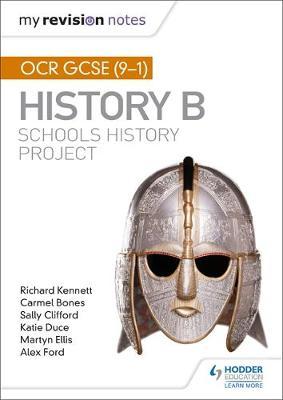 My Revision Notes: OCR GCSE (9-1) History B: Schools History Project by Richard Kennett image