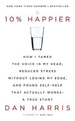 10% Happier by Dan Harris image