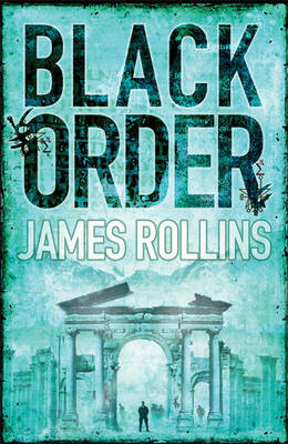 Black Order: A Sigma Force Novel by James Rollins image