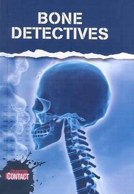 Bone Detectives by John Townsend image