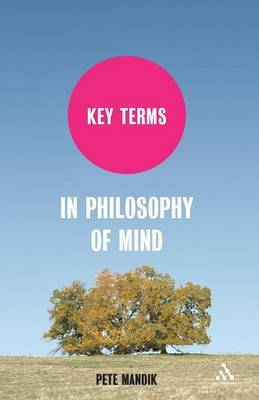 Key Terms in Philosophy of Mind by Pete Mandik image