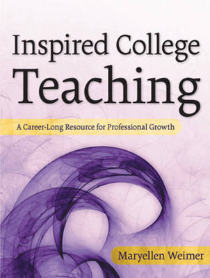 Inspired College Teaching on Hardback by Maryellen Weimer