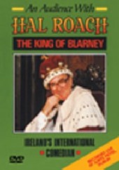 Hal Roach - The King Of Blarney on DVD Hal Roach - The King Of Blarney on DVD