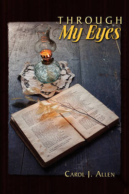 Through My Eyes by Carol J Allen image