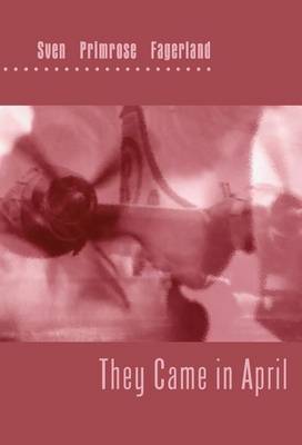 They Came in April by Sven Primrose Fagerland image
