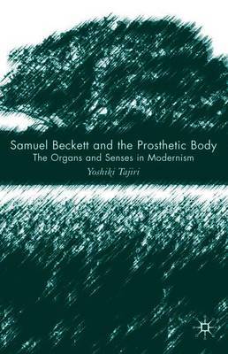 Samuel Beckett and the Prosthetic Body image