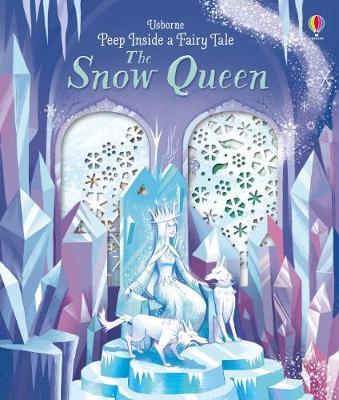 Peep Inside a Fairy Tale Snow Queen by Anna Milbourne image