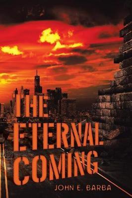 The Eternal Coming by John E Barba image