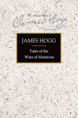 Tales of the Wars of Montrose by James Hogg image