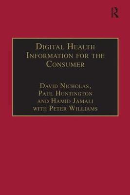 Digital Health Information for the Consumer by David Nicholas image