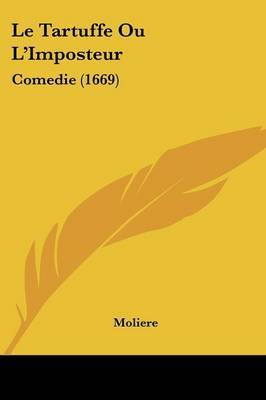 Le Tartuffe Ou L'Imposteur: Comedie (1669) by . Moliere image