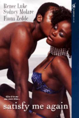 Satisfy Me Again by Renee Luke image