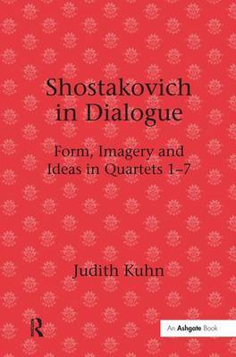 Shostakovich in Dialogue on Hardback by Judith Kuhn