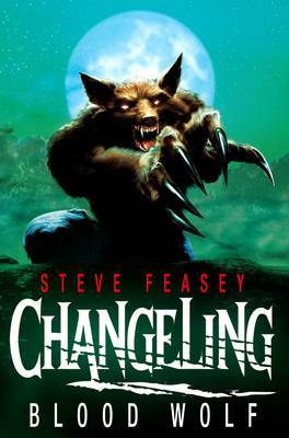 Changeling: Blood Wolf by Steve Feasey image