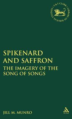 Spikenard and Saffron by Jill M. Munro image