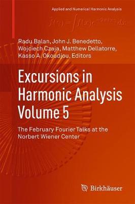 Excursions in Harmonic Analysis, Volume 5 image