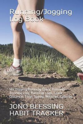 Running/Jogging Log Book by Jono Blessing Habit Tracker