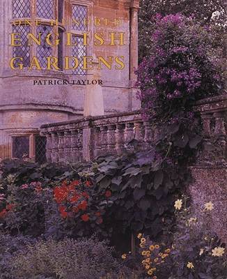 One Hundred English Gardens by Patrick Taylor image