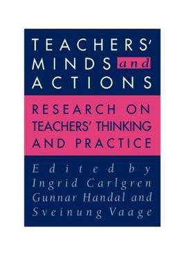 Teachers' Minds And Actions by Gunnar Handal image