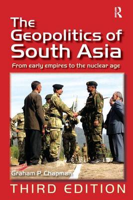 The Geopolitics of South Asia by Graham P Chapman image