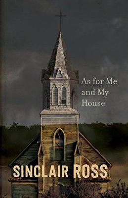 As For Me And My House by Sinclair Ross image