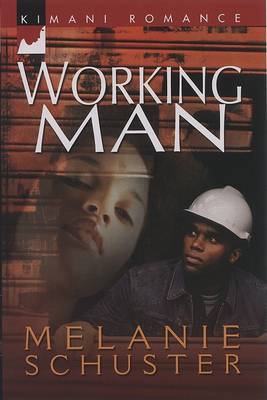 Working Man by Melanie Schuster image