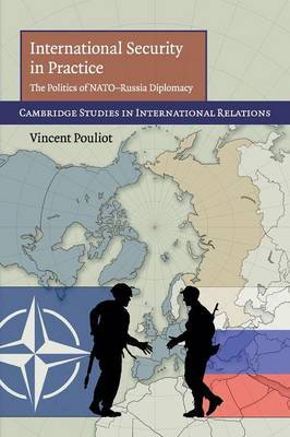 International Security in Practice by Vincent Pouliot