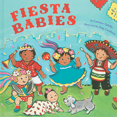 Fiesta Babies on Hardback by Carmen Tafolla