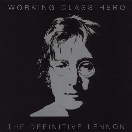 Working Class Hero - The Definitive Lennon by John Lennon image