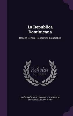 La Republica Dominicana by Jose Ramon Abad image