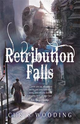 Retribution Falls (Tales of the Ketty Jay #1) by Chris Wooding image