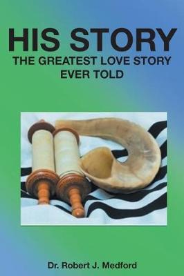 His Story by Dr Robert J Medford image